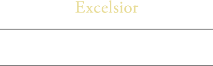 Excelsior 〈エクセルシア〉